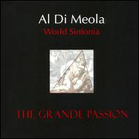 AL DI MEOLA - The Grande Passion - World Sinfonia