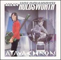 Allan HOLDSWORTH - Atavachron