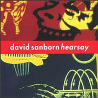 David SANBORN - Hearsay