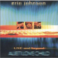 Eric JOHNSON - Live And Beyond