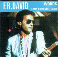 F.R. DAVID - Words + Long Distance Flight