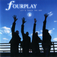 FOURPLAY - Let's Youch The Sky