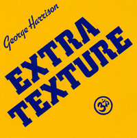 George HARRISON - Extra Texture