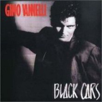 Gino VANNELLI -  Black Cars