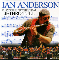 Ian ANDERSON - Plays The Orchestral Jethro Tull