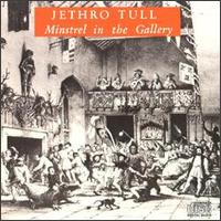 JETHRO TULL - Minstrel In The Gallery
