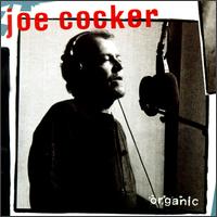 Joe COCKER - Organic