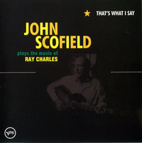 John SCOFIELD - That's What I Say