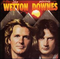 WETTON / DOWNES - Wetton And Downes