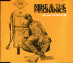 MIKE & The MECHANICS - All I Need Is a Miracle  '96 (single)
