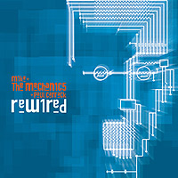 MIKE & The MECHANICS - Rewired