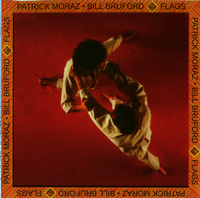 Patrick MORAZ - Bill BRUFORD - Flags