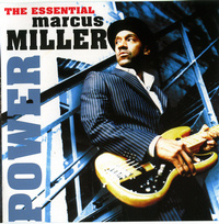 Marcus MILLER - Power. The Essential