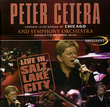 Peter CETERA - Live In Salt Lake City