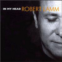 Robert LAMM - In My Head