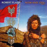 Robert PLANT - Now And Zen