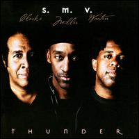 SMV (Stanley CLARKE, Marcus MILLER, Victor WOOTEN) - Thunder