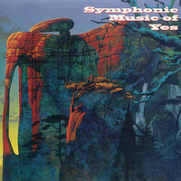 LONDON PHILHARMONIC ORCHESTRA, YES - Symphonic Music Of YES