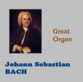 J.S. BACH - Great Organ