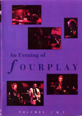 FOURPLAY - An Evening Of